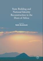 State Building and National Identity Reconstruction in the Horn of Africa