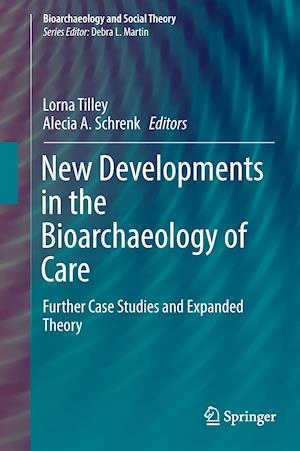 New Developments in the Bioarchaeology of Care