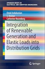 Integration of Renewable Generation and Elastic Loads into Distribution Grids