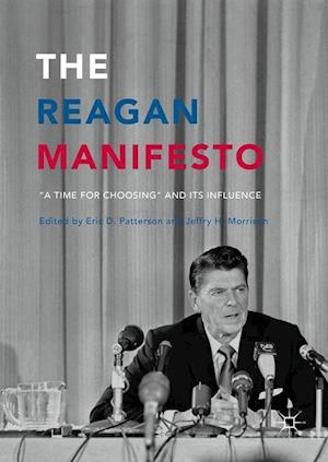 The Reagan Manifesto