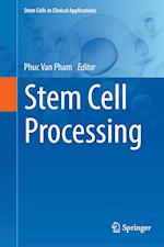 Stem Cell Processing