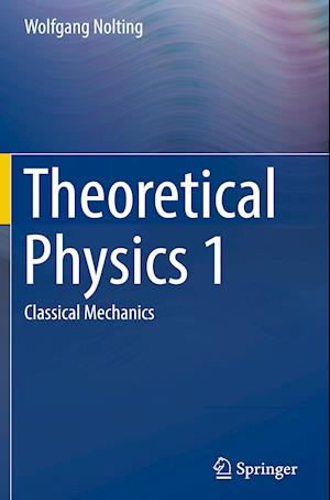 Theoretical Physics 1