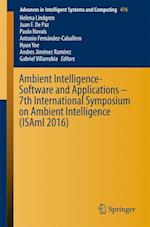 Ambient Intelligence- Software and Applications – 7th International Symposium on Ambient Intelligence (ISAmI 2016)