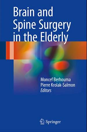 Brain and Spine Surgery in the Elderly