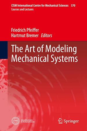 The Art of Modeling Mechanical Systems