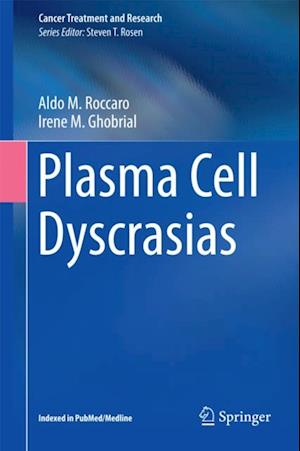 Plasma Cell Dyscrasias