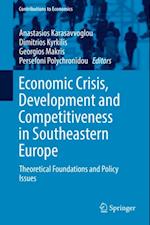 Economic Crisis, Development and Competitiveness in Southeastern Europe