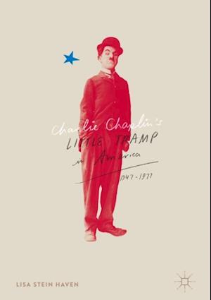 Charlie Chaplin's Little Tramp in America, 1947-77