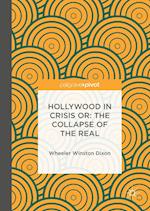 Hollywood in Crisis or: The Collapse of the Real