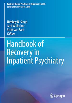 Handbook of Recovery in Inpatient Psychiatry