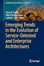 Emerging Trends in the Evolution of Service-Oriented and Enterprise Architectures