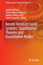 Recent Trends in Social Systems: Quantitative Theories and Quantitative Models