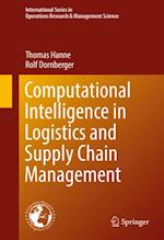 Computational Intelligence in Logistics and Supply Chain Management