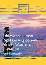 Ethics and Human Rights in Anglophone African Women’s Literature