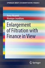 Enlargement of Filtration with Finance in View