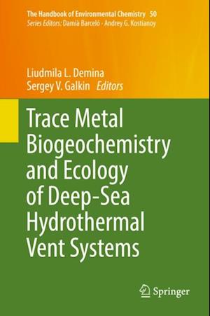 Trace Metal Biogeochemistry and Ecology of Deep-Sea Hydrothermal Vent Systems