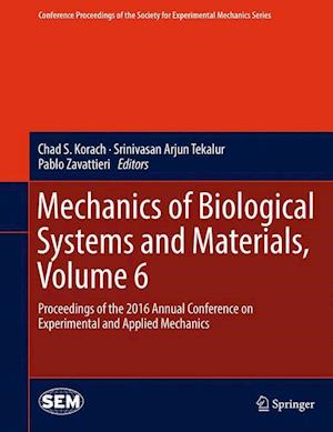Mechanics of Biological Systems and Materials, Volume 6
