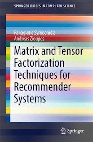 Matrix and Tensor Factorization Techniques for Recommender Systems
