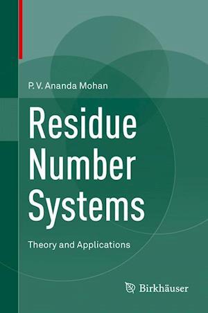 Residue Number Systems