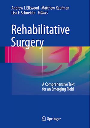 Rehabilitative Surgery