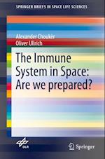 Immune System in Space: Are we prepared?