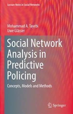 Social Network Analysis in Predictive Policing