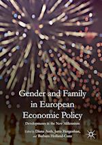 Gender and Family in European Economic Policy