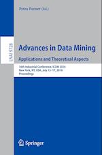 Advances in Data Mining. Applications and Theoretical Aspects