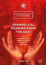 Evangelical Pilgrims from the East