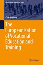 The Europeanisation of Vocational Education and Training