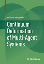 Continuum Deformation of Multi-Agent Systems