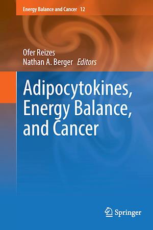 Adipocytokines, Energy Balance, and Cancer