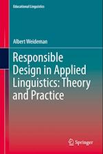 Responsible Design in Applied Linguistics: Theory and Practice