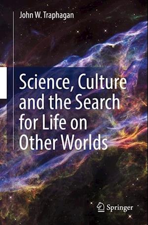 Science, Culture and the Search for Life on Other Worlds