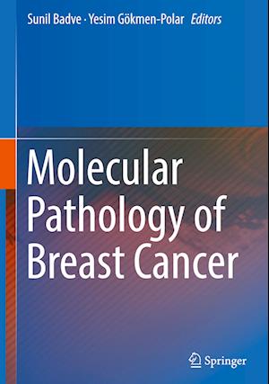 Molecular Pathology of Breast Cancer