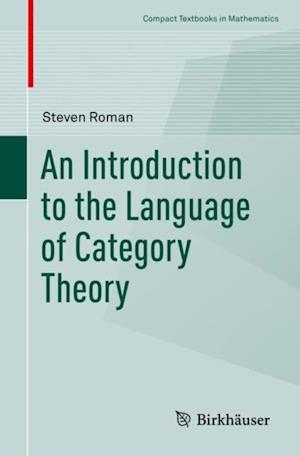 Introduction to the Language of Category Theory