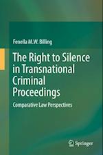 Right to Silence in Transnational Criminal Proceedings