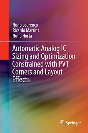 Automatic Analog IC Sizing and Optimization Constrained with PVT Corners and Layout Effects