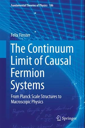 Continuum Limit of Causal Fermion Systems