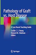 Pathology of Graft vs. Host Disease