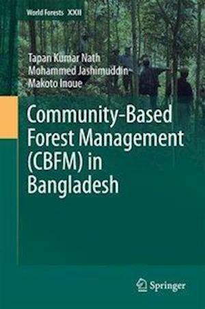 Community-Based Forest Management (CBFM) in Bangladesh