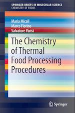 The Chemistry of Thermal Food Processing Procedures
