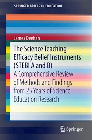 Science Teaching Efficacy Belief Instruments (STEBI A and B)