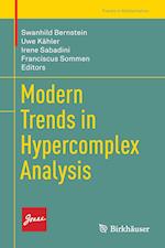 Modern Trends in Hypercomplex Analysis