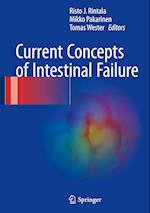 Current Concepts of Intestinal Failure