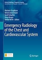 Emergency Radiology of the Chest and Cardiovascular System