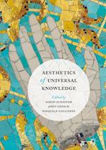 Aesthetics of Universal Knowledge