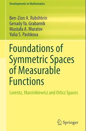 Foundations of Symmetric Spaces of Measurable Functions