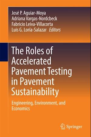 Roles of Accelerated Pavement Testing in Pavement Sustainability