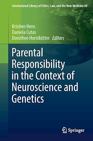 Parental Responsibility in the Context of Neuroscience and Genetics